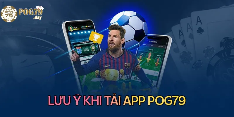Hướng Dẫn Chi Tiết Tải App Tại Pog79 Cho Người Mới