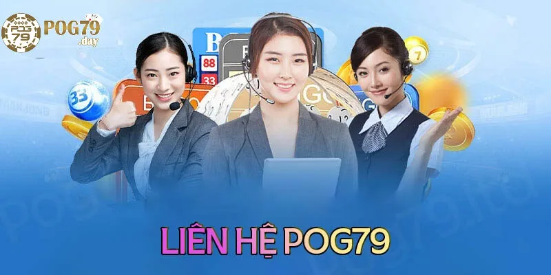 Vai Trò Của Liên Hệ Pog79 Trong Hành Trình Cá Cược
